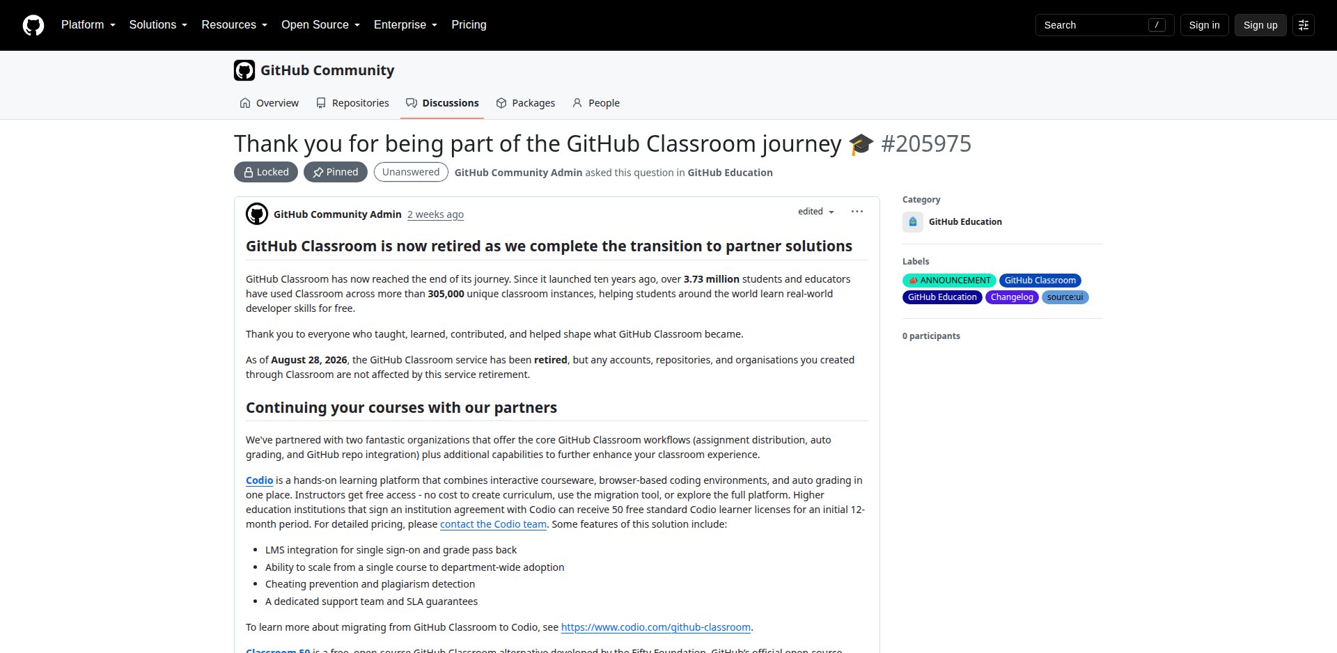 Discussão fixada e bloqueada na GitHub Community: Thank you for being part of the GitHub Classroom journey, com o anúncio GitHub Classroom is now retired as we complete the transition to partner solutions